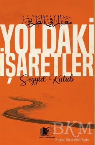 Yoldaki İşaretler - Hüccet Yayınları