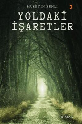 Yoldaki İşaretler - 1