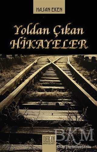 Yoldan Çıkan Hikayeler - Derin Yayınları