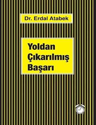 Yoldan Çıkarılmış Başarı - KitapSaati Yayınları