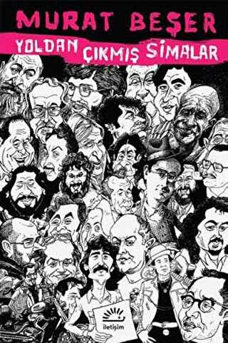Yoldan Çıkmış Simalar - İletişim Yayınevi