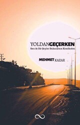 Yoldan Geçerken - Bengisu Yayınları