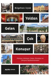 Yoldan Gelen Çok Konuşur - Alfa Yayınları