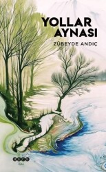 Yollar Aynası - Hece Yayınları