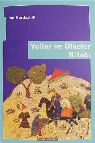 Yollar ve Ülkeler Kitabı - Ayışığı Kitapları