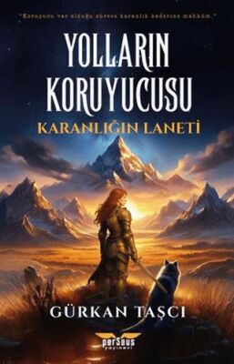 Yolların Koruyucusu – Karanlığın Laneti - 1