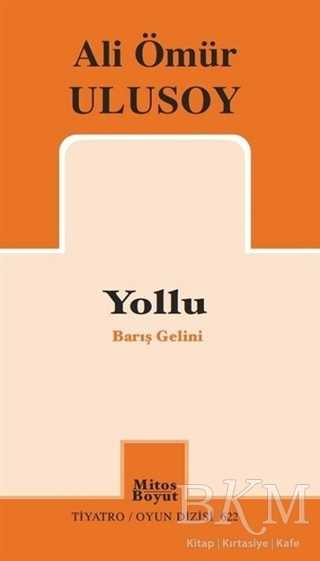 Yollu - Barış Gelini - Mitos Boyut Yayınları