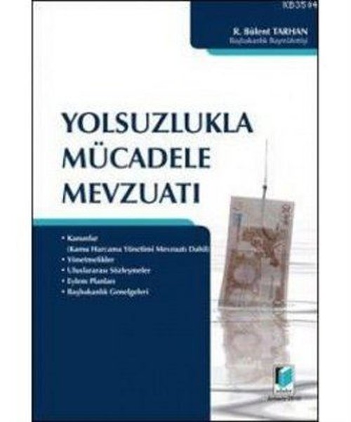 Yolsuzlukla Mücadele Mevzuatı - Adalet Yayınevi