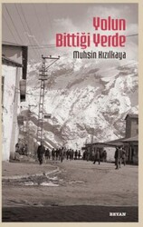 Yolun Bittiği Yerde - Beyan Yayınları