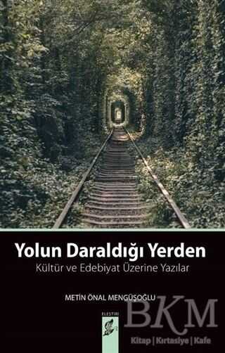 Yolun Daraldığı Yerden - Okur Kitaplığı