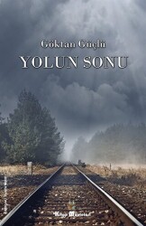 Yolun Sonu - Kitap Müptelası Yayınları