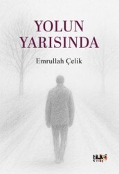 Yolun Yarısında - Tilki Kitap