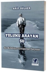 Yolunu Arayan Su - Minerva Yayınları