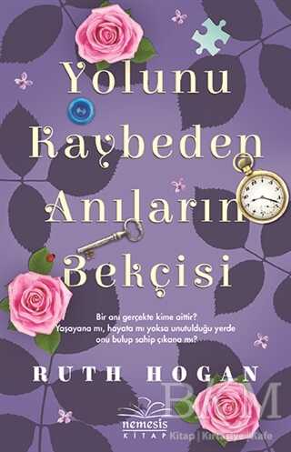 YOLUNU KAYBEDEN ANILARIN BEKÇİSİ - Nemesis Kitap