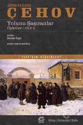Yolunu Şaşıranlar - İletişim Yayınevi