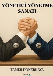 Yönetici Yönetme Sanatı - P Kitap Yayıncılık