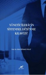Yöneticiler İçin Sistemsel Düşünme Kılavuzu - Paradigma Akademi Yayınları