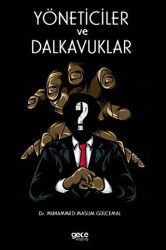 Yöneticiler ve Dalkavuklar - Gece Kitaplığı