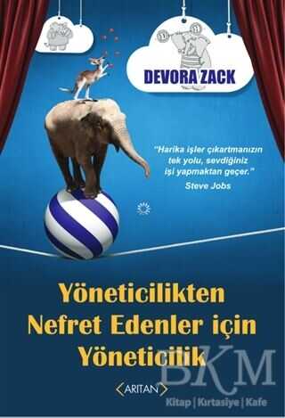 Yöneticilikten Nefret Edenler İçin Yöneticilik - Arıtan Yayınevi