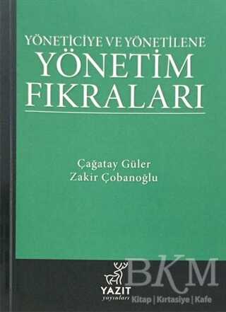 Yöneticiye ve Yönetilene Yönetim Fıkraları - Yazıt Yayıncılık