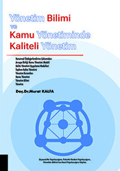 Yönetim Bilimi ve Kamu Yönetiminde Kaliteli Yönetim - Akademisyen Kitabevi