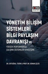 Yönetim Bilişim Sistemleri, Bilgi Paylaşım Davranışı - Eğitim Yayınevi - Bilimsel Eserler