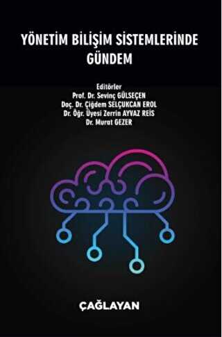 Yönetim Bilişim Sistemlerinde Gündem - Çağlayan Kitabevi