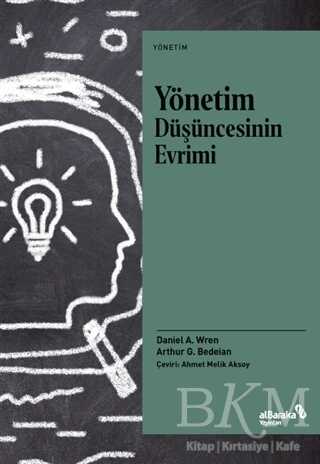 Yönetim Düşüncesinin Evrimi - Albaraka Yayınları