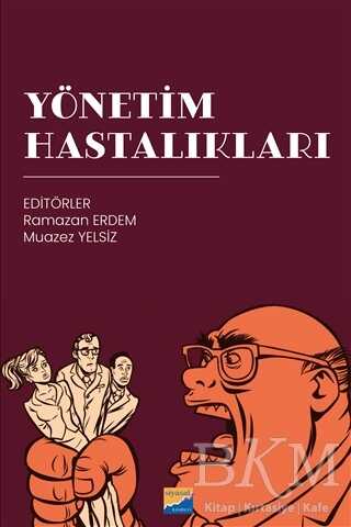Yönetim Hastalıkları - Siyasal Kitabevi