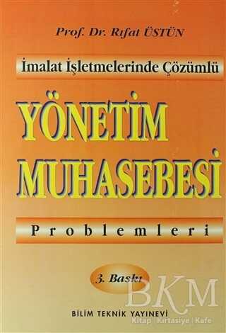 Yönetim Muhasebesi Problemleri - Bilim Teknik Yayınevi