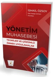Yönetim Muhasebesi Teoriler ve Çözümlü Örnek Uygulamalar - Pelikan Tıp Teknik Yayıncılık