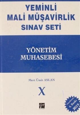 Gazi Kitabevi Yönetim Muhasebesi - Yeminli Mali Müşavirlik Sınav Ciilt 10 - 2