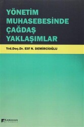 Yönetim Muhasebesinde Çağdaş Yaklaşımlar - Karahan Kitabevi
