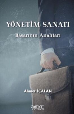 Yönetim Sanatı: Başarının Anahtarı - 1