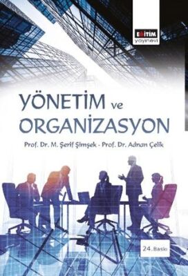 Yönetim ve Organizasyon - 1