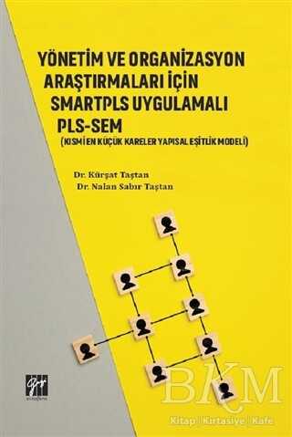 Yönetim ve Organizasyon Araştırmaları İçin Smartpls Uygulamalı PLS-SEM - 1