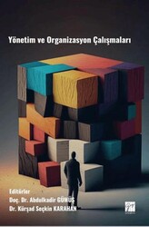 Yönetim ve Organizasyon Çalışmaları - Gazi Kitabevi