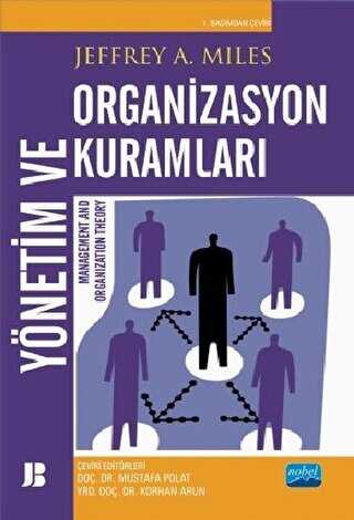 Yönetim ve Organizasyon Kuramları - Nobel Akademik Yayıncılık