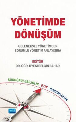 Yönetimde Dönüşüm Geleneksel Yönetimden Sorumlu Yönetim Anlayışına - 1