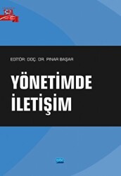 Yönetimde İletişim - Nobel Akademik Yayıncılık