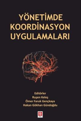 Yönetimde Koordinasyon Uygulamaları - 1