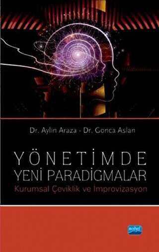Yönetimde Yeni Paradigmalar - Nobel Akademik Yayıncılık