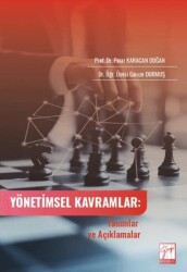 Yönetimsel Kavramlar: Tanımlar ve Açıklamalar - Gazi Kitabevi