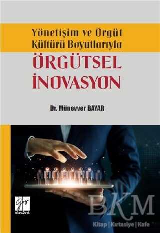 Yönetişim ve Örgüt Kültürü Boyutlarıyla Örgütsel İnovasyon - 1