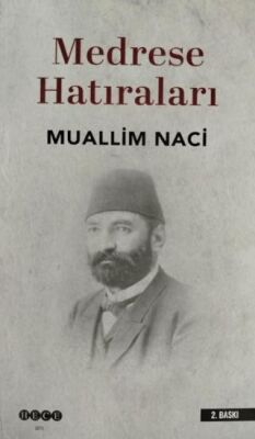 Medrese Hatıraları - 1