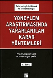 Yöneylem Araştırmalarında Yararlanılan Karar Yöntemleri - Gazi Kitabevi