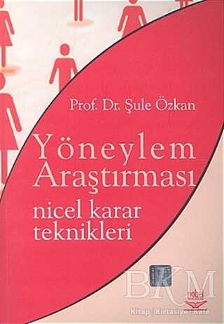 Yöneylem Araştırması Nicel Karar Teknikleri - Nobel Akademik Yayıncılık
