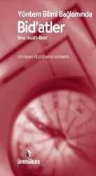 Yöntem Bilimi Bağlamında Bid`atler - Ümmülkura