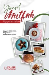 Yöresel Mutfak Uygulamaları - Palme Yayıncılık