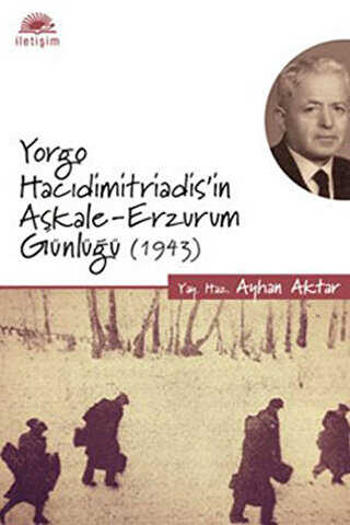 Yorgo Hacıdimitriadis’in Aşkale-Erzurum Günlüğü 1943